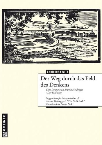 Heidegger Weg durch das Feld